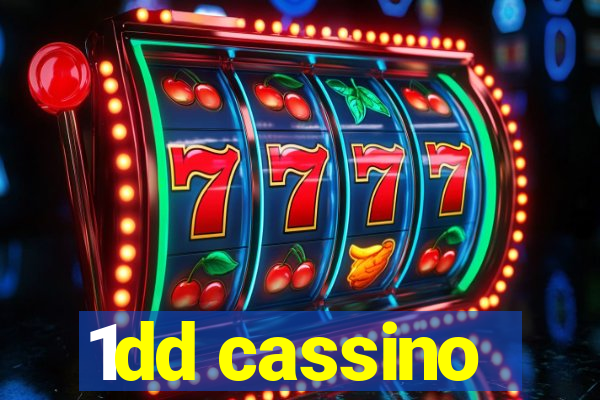 1dd cassino